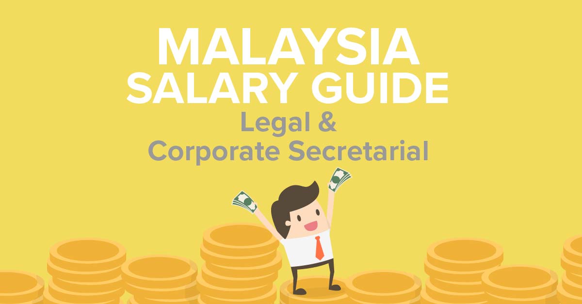 MY Salary Guide Legal Corporate Secretarial